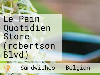 Le Pain Quotidien Store (robertson Blvd)