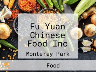 Fu Yuan Chinese Food Inc