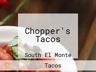 Chopper's Tacos