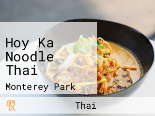 Hoy Ka Noodle Thai