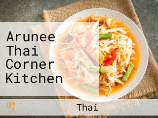 Arunee Thai Corner Kitchen