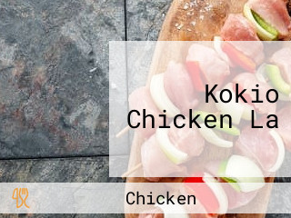 Kokio Chicken La