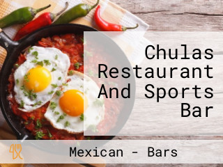 Chulas Restaurant And Sports Bar