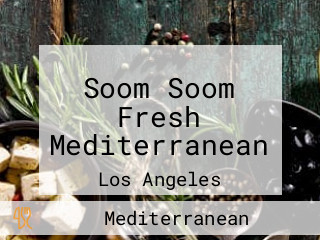 Soom Soom Fresh Mediterranean