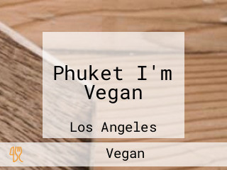 Phuket I'm Vegan