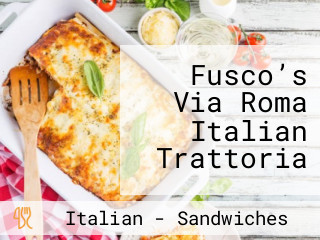 Fusco’s Via Roma Italian Trattoria