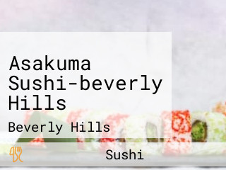 Asakuma Sushi-beverly Hills