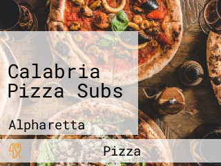 Calabria Pizza Subs