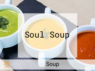 Soul Soup