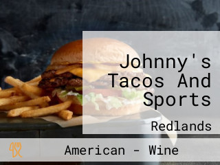 Johnny's Tacos And Sports