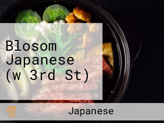 Blosom Japanese (w 3rd St)