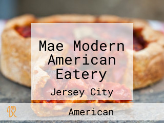 Mae Modern American Eatery