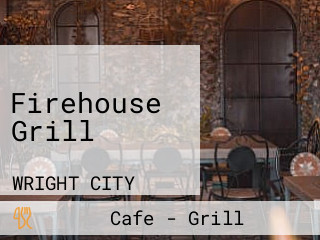 Firehouse Grill