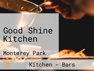 Good Shine Kitchen