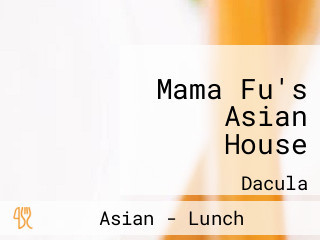 Mama Fu's Asian House