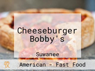 Cheeseburger Bobby's