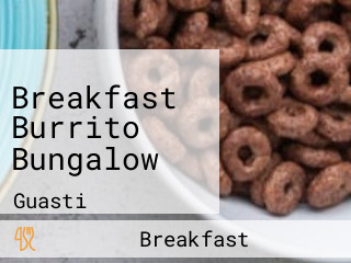 Breakfast Burrito Bungalow