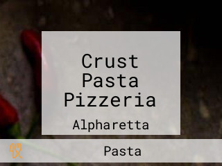 Crust Pasta Pizzeria