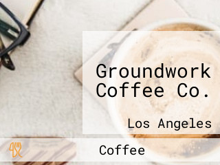 Groundwork Coffee Co.