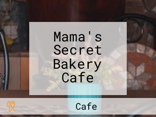 Mama's Secret Bakery Cafe