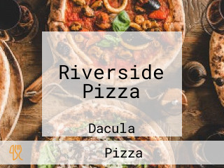 Riverside Pizza