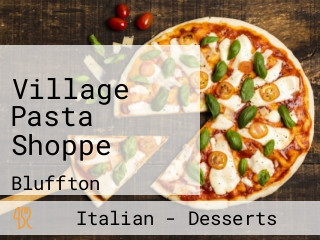 Village Pasta Shoppe