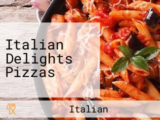 Italian Delights Pizzas