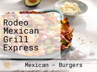 Rodeo Mexican Grill Express