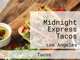 Midnight Express Tacos