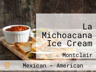 La Michoacana Ice Cream