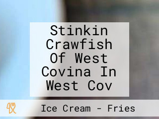 Stinkin Crawfish Of West Covina In West Cov