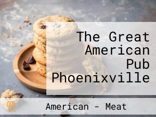 The Great American Pub Phoenixville