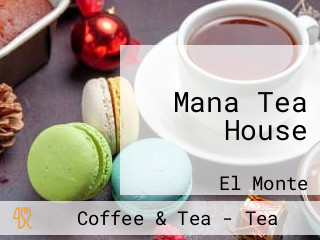 Mana Tea House