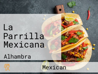 La Parrilla Mexicana