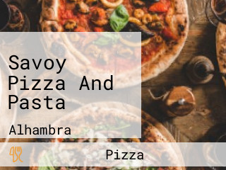 Savoy Pizza And Pasta