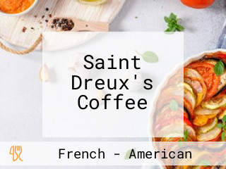 Saint Dreux's Coffee