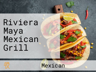 Riviera Maya Mexican Grill