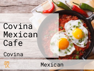 Covina Mexican Cafe