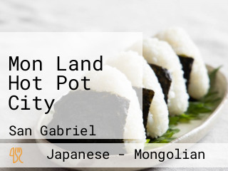 Mon Land Hot Pot City