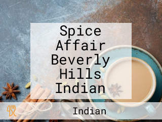 Spice Affair Beverly Hills Indian