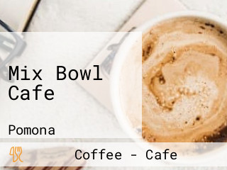 Mix Bowl Cafe