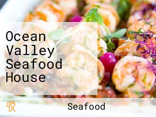 Ocean Valley Seafood House