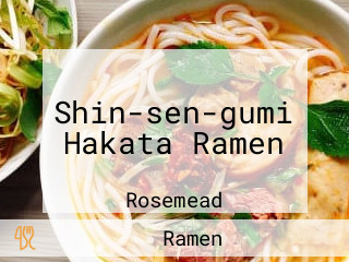 Shin-sen-gumi Hakata Ramen