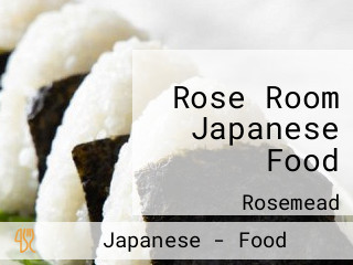 Rose Room Japanese Food