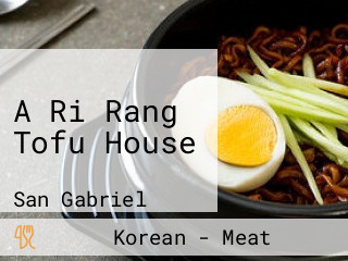 A Ri Rang Tofu House