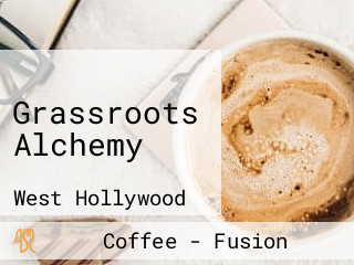 Grassroots Alchemy