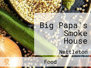 Big Papa's Smoke House