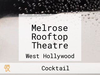 Melrose Rooftop Theatre