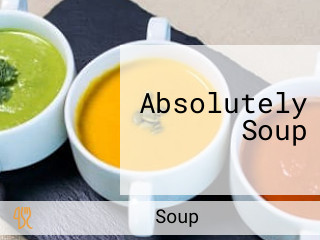 Absolutely Soup