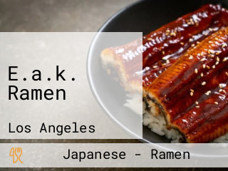 E.a.k. Ramen